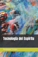 Tecnología del Espíritu B08L7V7Y6S Book Cover