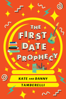 The First Date Prophecy 1496742842 Book Cover