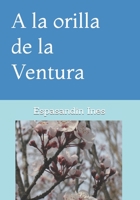 A la orilla de la Ventura 1723807257 Book Cover