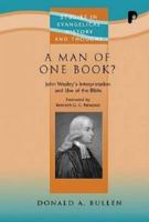 A Man of One Book?: John Wesley's Interpretation and Use of the Bible 1842275135 Book Cover