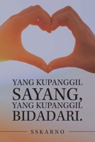 Yang Kupanggil Sayang, Yang Kupanggil Bidadari 1543766455 Book Cover