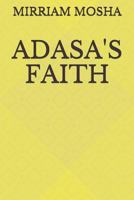 ADASA'S FAITH 1794126716 Book Cover