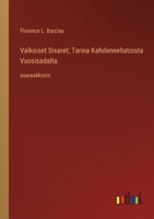 Valkoiset Sisaret; Tarina Kahdenneltatoista Vuosisadalta: suuraakkosin (Finnish Edition) 3387076827 Book Cover