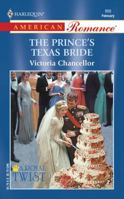 The Prince's Texas Bride: A Royal Twist (Harlequin American Romance, No 959) 0373169590 Book Cover