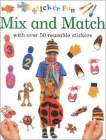 Mix and Match: With Over 50 Reusable Stickers with Sticker 0754802795 Book Cover