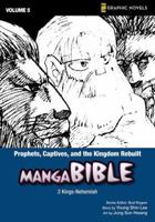 Prophets, Captives and the Kingdom Rebuilt: Jonah- Esther-ezekiel-daniel-job-ezra/Nehemiah-psalms (Z Graphic Novels / Manga Bible) 0310712912 Book Cover