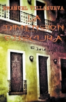 La dimensión obscura B0BFWFKXBQ Book Cover