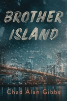 Brother Island (Izzy and Elton Mystery Series) B0FLWL7NCJ Book Cover