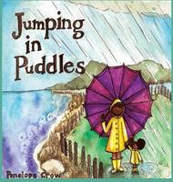 Jumping In Puddles 0578410133 Book Cover