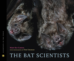 The Bat Scientists 0544104935 Book Cover