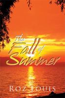 The Fall of Summer 148366418X Book Cover