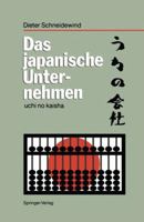Das Japanische Unternehmen: Uchi No Kaisha 3540530762 Book Cover
