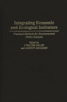 Integrating Economic and Ecological Indicators: Practical Methods for Environmental Policy Analysis 0275949834 Book Cover