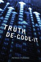 Truth De-Code-It 143279485X Book Cover