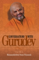 Conversations with Gurudev: Volume II 1732142092 Book Cover