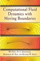 Computational Fluid Dynamics with Moving Boundaries 0486458903 Book Cover