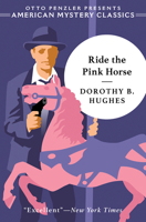 Ride the Pink Horse 1613162022 Book Cover