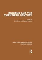 Dickens And The Twentieth Century 1138868817 Book Cover