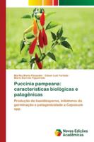 Puccinia pampeana: características biológicas e patogênicas 6202181559 Book Cover