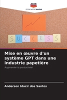 Mise en oeuvre d'un système GPT dans une industrie papetière 6207321367 Book Cover