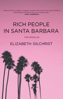 Rich People in Santa Barbara 1644285363 Book Cover