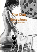 The Cup Snatchers 0557473349 Book Cover
