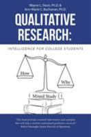 Qualitative Research: Intelligence for College Students 1504348230 Book Cover
