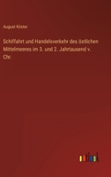 Schiffahrt und Handelsverkehr des �stlichen Mittelmeeres im 3. und 2. Jahrtausend v. Chr. 3368256157 Book Cover