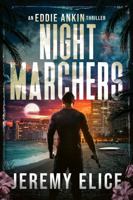 Night Marchers (The Eddie Ankin Crime Thrillers) B0DNQHFR2J Book Cover
