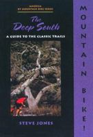 Mountain Bike! Deep South 0897322525 Book Cover