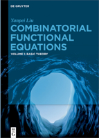 Combinatorial Functional Equations: Basic Theory 3110623919 Book Cover