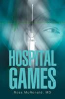 Hospital Games 1543441963 Book Cover