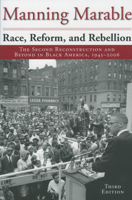 Race, Reform, and Rebellion: The Second Reconstruction in Black America, 1945-1990 0878054936 Book Cover