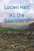 All the Realities of Civilization B0G4GM3KZF Book Cover