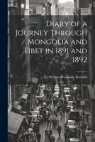 Diary of a Journey Through Mongolia and Tibet in 1891 and 1892 1021406775 Book Cover