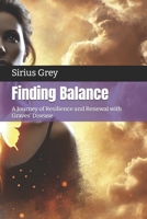 Finding Balance: A Journey of Resilience and Renewal with Graves’ Disease B0DS2RDMBK Book Cover