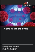 Trisma e cancro orale (Italian Edition) 6207572548 Book Cover