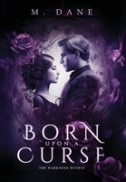 Born Upon a Curse: The Darkness Within (The Cost of Magic) 097566154X Book Cover