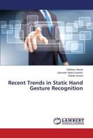Recent Trends in Static Hand Gesture Recognition 3659583847 Book Cover