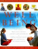 The Illustrated Encyclopedia Of Well Being: For Mind, Body & Spirit 0806919779 Book Cover