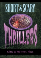 Short & Scary Thrillers (rev) (Spooky) 0762703199 Book Cover