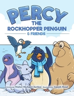 Percy the Rockhopper Penguin and Friends B0DQYG56NF Book Cover