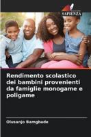 Rendimento scolastico dei bambini provenienti da famiglie monogame e poligame 6209278922 Book Cover