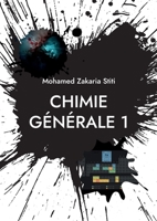 Chimie G?n?rale 1: 1er ann?e universitaire 2322443697 Book Cover