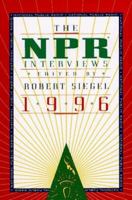 The Npr Interviews 1996 (Npr Interviews) 0395783232 Book Cover