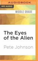 Eyes of the Alien 1536641790 Book Cover