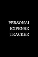 Personal Expense Tracker : Track Your Spending for Business Reimbursement, Deductions or to Identify Spending Habits 1693245353 Book Cover