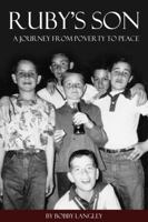 Ruby's Son: A Journey from Poverty to Peace 0615473024 Book Cover