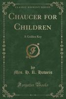 Chaucer for Children 034403450X Book Cover