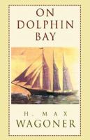 On Dolphin Bay 1401055729 Book Cover